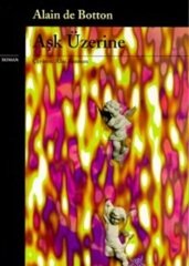 Aşk Üzerine (Alain de Botton)