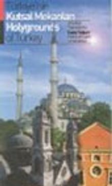 Türkiye'nin Kutsal Mekanları