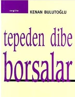 Tepeden Dibe Borsalar - Kenan Bulutoğlu
