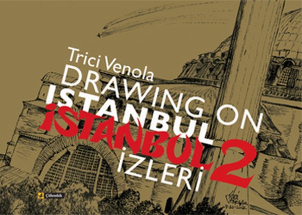 Drawıng On Istanbul İstanbul İzleri 2