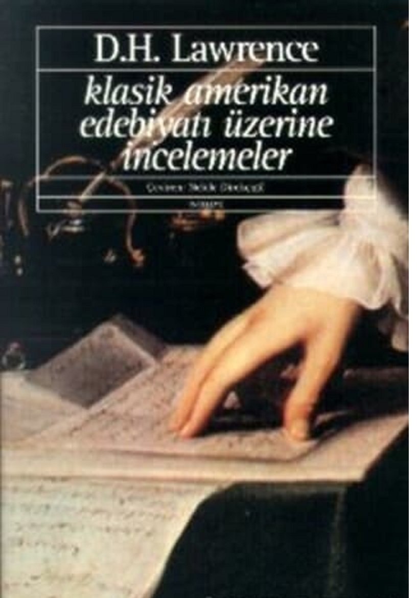 Klasik Amerikan Edebiyatı Üzerine İncelemeler - D.H. Lawrence