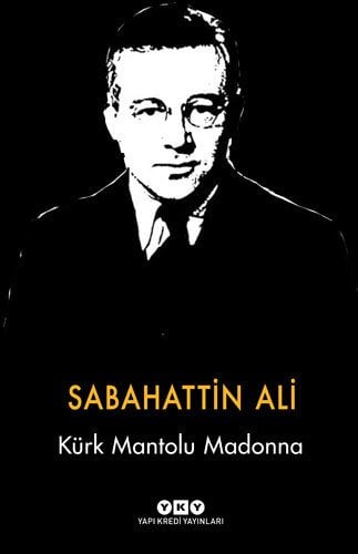 Kürk Mantolu Madonna – Ciltli Özel Baskı