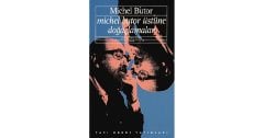 Michel Butor Üstüne Doğaçlamalar
