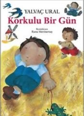 Korkulu Bir Gün - Yalvaç Ural