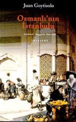 Osmanlı'nın İstanbulu - Juan Goytisolo