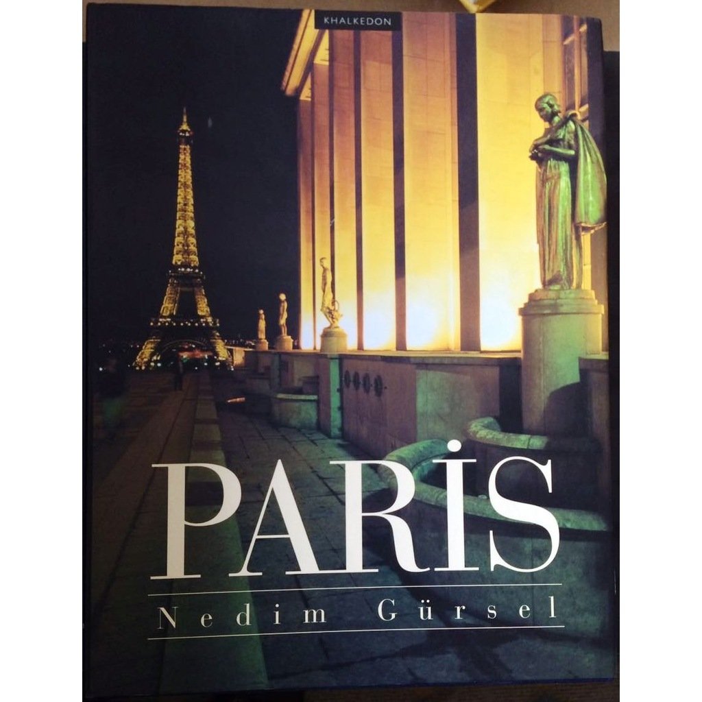Paris by Nedim Gürsel