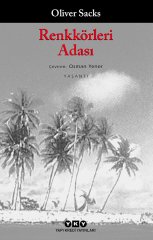 Renkkörleri Adası - Oliver Sacks