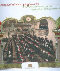 İkinci Meşrutiyet'in İlanının 100'üncü Yılı
