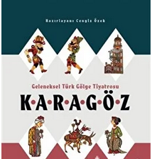 Geleneksel Türk Gölge Tiyatrosu Karagöz