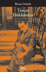 Tarçın Dükkanları - Bruno Schulz