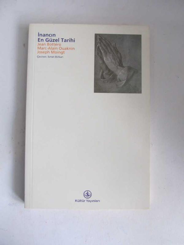 İnancın En Güzel Tarihi - Jean Bottero