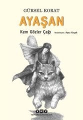 Ayaşan Kem Gözler Çağı