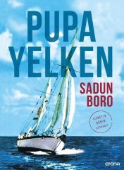 Pupa Yelken - Kısmetin Dünya Seyahati