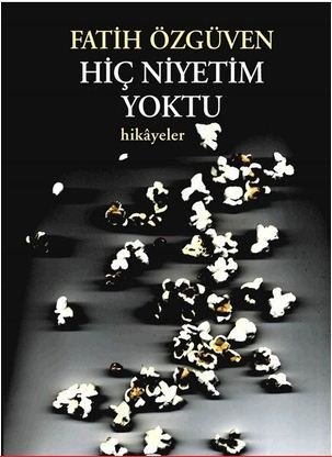 Hiç Niyetim Yoktu - Fatih Özgüven