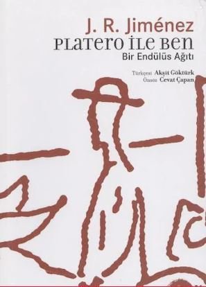 Platero ile Ben Bir Endülüs Ağıtı - J.R.Jimenez