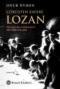 Çöküşten Zafere Lozan Remzi Kitabevi