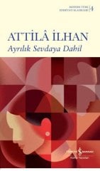 Ayrılık Sevdaya Dahil - İnce Kapak - Attila İlhan