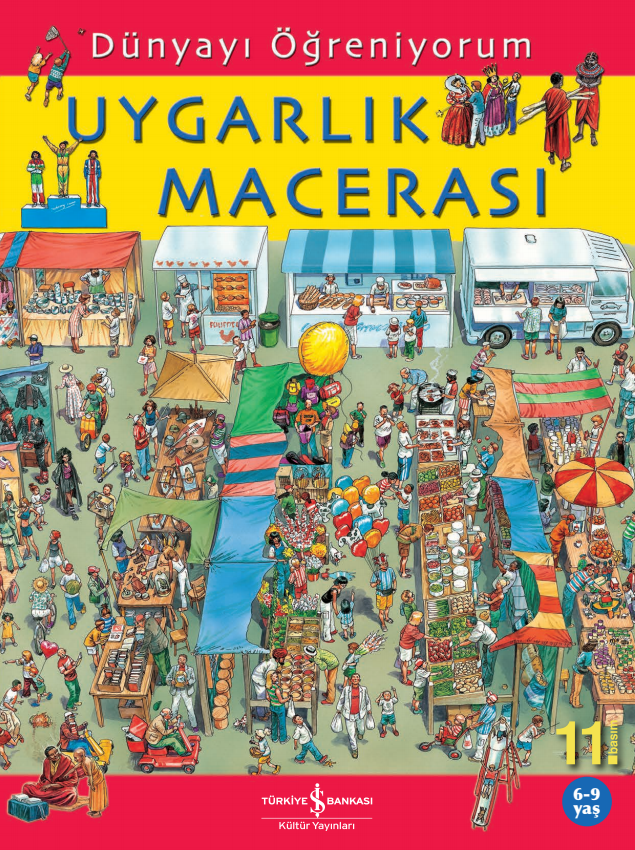 Dünyayı Öğreniyorum – Uygarlık Macerası