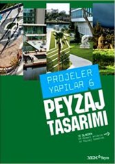 Projeler Yapılar 6 - Peyzaj Tasarımı