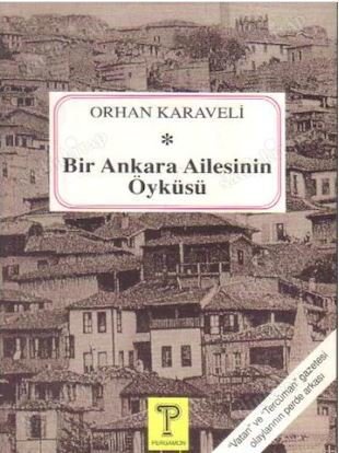 Bir Ankara Ailesinin Öyküsü