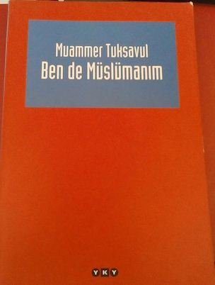 Ben de Müslümanım (Muammer Tuksavul)
