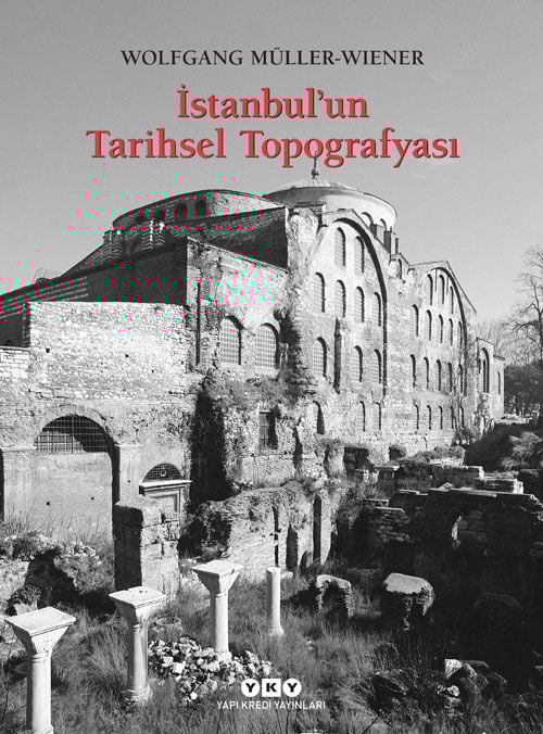 İstanbul’un Tarihsel Topografyası (Karton Kapak)