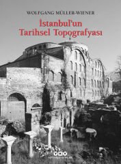 İstanbul’un Tarihsel Topografyası (Karton Kapak)