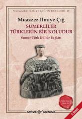 Sumerliler Türklerin Bir Koludur