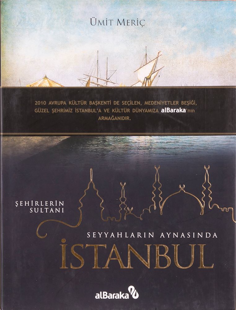 Seyyahların Aynasında İstanbul Ümit Meriç