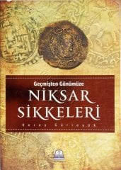 Geçmişten Günümüze Niksar Sikkeleri