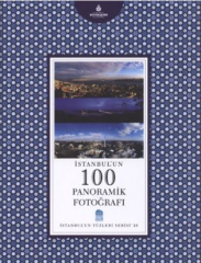 İstanbul´un 100 Panoramik Fotoğrafı - İstanbul'un Yüzleri Serisi