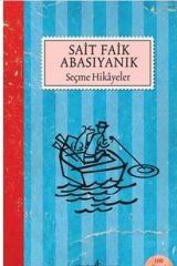 Sait Faik Abasıyanık Seçme Hikayeler