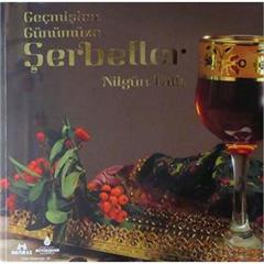 Geçmişten Günümüze Şerbetler