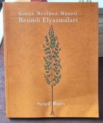 Konya Mevlana Müzesi Resimli Elyazmaları
