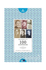İstanbul´un 100 Eğitimcisi - İstanbul´un Yüzleri Serisi