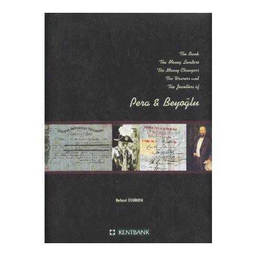 Pera Beyoğlu : Bank Money Lenders, Money Changers UsurersJeweller