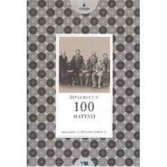 İstanbul´un 100 Hattatı - İstanbul'un Yüzleri Serisi