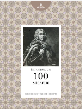 İstanbul'un 100 Misafiri - İstanbul'un Yüzleri Serisi