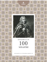 İstanbul'un 100 Misafiri - İstanbul'un Yüzleri Serisi