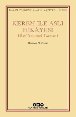 Kerem İle Aslı Hikayesi  - Raif Yelkenci Yazması