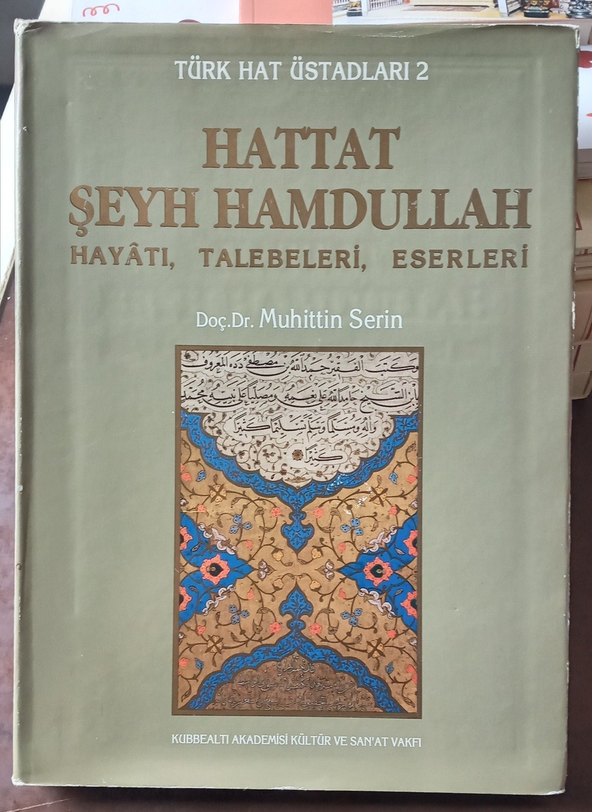 HATTAT ŞEYH HAMDULLAH HAYATI TALEBELERİ ESERLERİ (TÜRK HAT ÜSTADLARI 2)