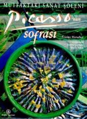Picasso'nun Sofrası Mutfaktaki Sanat Şöleni