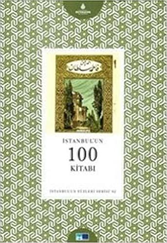 İstanbul´un 100 Kitabı - İstanbul'un Yüzleri Serisi