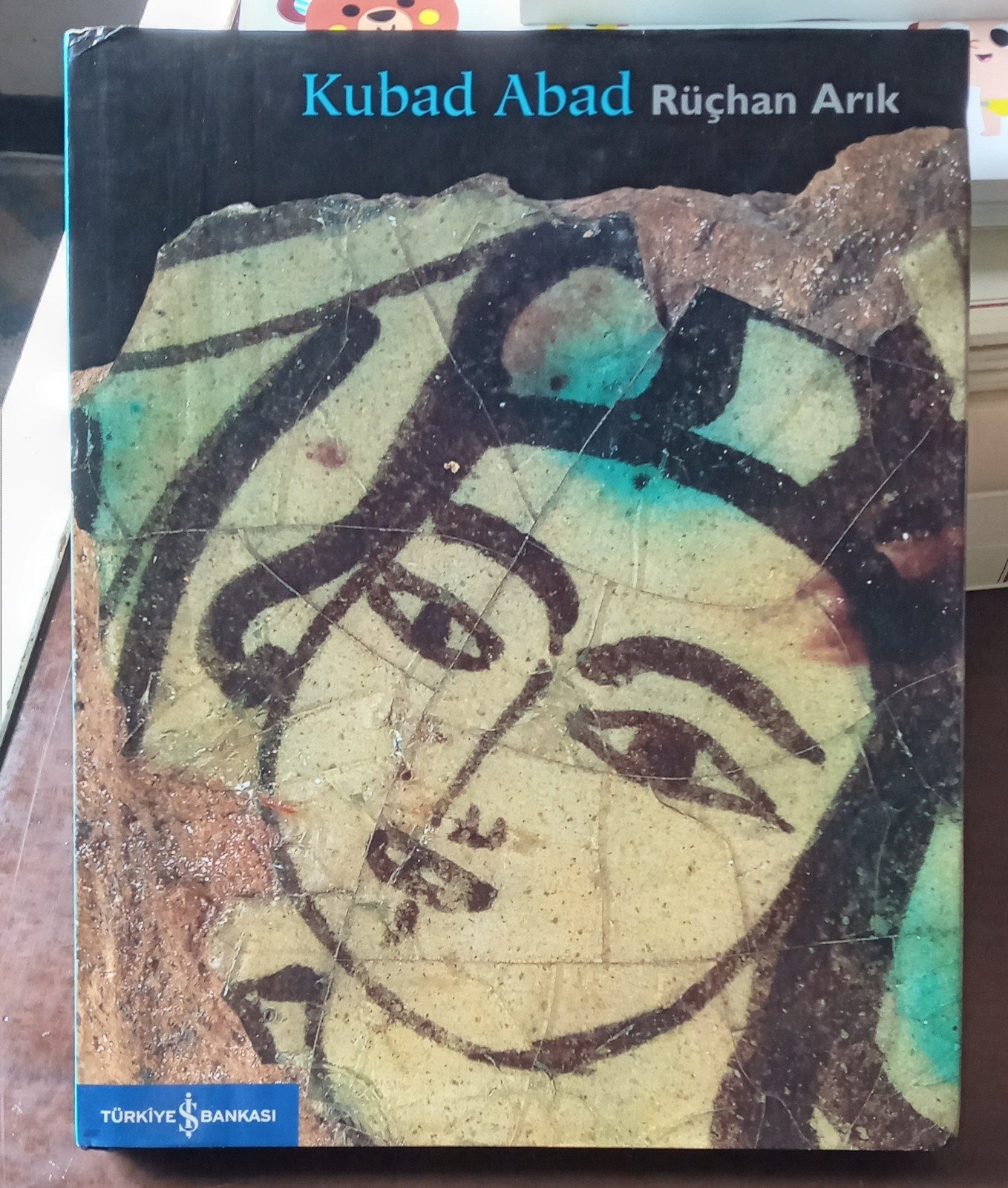 KUBAD ABAD ''SELÇUKLU SARAY VE ÇİNİLERİ'' - CİLTLİ,ŞÖMİZLİ
