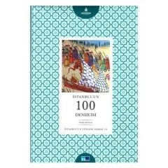 İstanbul´un 100 Denizcisi - İstanbul'un Yüzleri Serisi