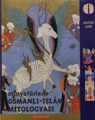 MİNYATÜRLERLE OSMANLI-İSLAM MİTOLOGYASI- CİLTLİ ŞÖMİZLİ